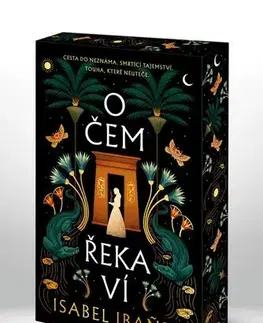 Fantasy, upíri O čem řeka ví - Isabel Ibanez,Viktorie Košnarová