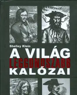 História - ostatné A világ leggonoszabb kalózai - Shelley Klein