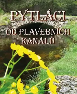 Česká beletria Pytláci od plavebních kanálů - Ota Bouzek