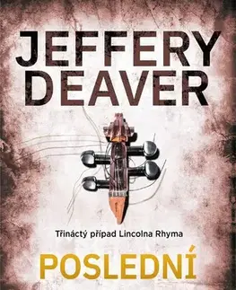 Detektívky, trilery, horory Poslední hodina - Jeffery Deaver,Jiří Kobělka