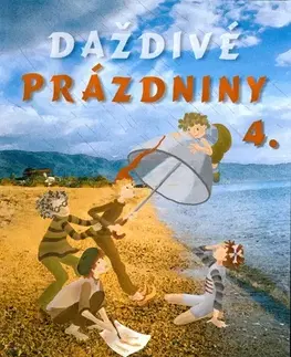 Učebnice pre ZŠ - ostatné Daždivé prázdniny 4 - Ingrid Simaničová