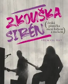 Hudba - noty, spevníky, príručky Zkouška sirén - Přemysl Rut,Zdeněk Ziegler