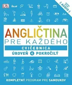 Gramatika a slovná zásoba Angličtina pre každého, Cvičebnica Úroveň 4 Pokročilý - Kolektív autorov,Michala Kamhalová