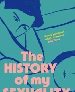 Svetová beletria The History of My Sexuality - Tobi Lakmaker,Kristen Gehrman