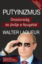 Politológia Putyinizmus - Walter Laqueur