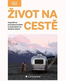 Rozvoj osobnosti Život na cestě - Antonio Sebastian Santabarbara