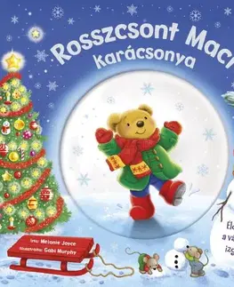 Rozprávky Csillogó mesevilág - Rosszcsont Maci karácsonya - Melanie Joyce