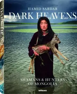 Fotografia Dark Heavens Shamans & Hunters of Mongolia - Hamid Sardar