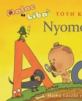 Rozprávky Malac és Liba 6: Nyomozzunk! - Krisztina Tóth