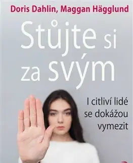Psychológia, etika Stůjte si za svým - Maggan Hägglund,Doris Dahlin