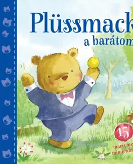 Rozprávky pre malé deti Plüssmackó a barátom (új) - Elizabeth Dale,Andrea Pataki