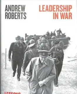 História - ostatné Leadership in War - Andrew Roberts