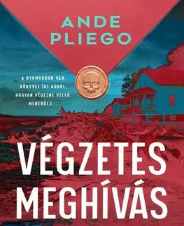 Detektívky, trilery, horory Végzetes meghívás - Ande Pliego