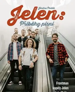 Hudba - noty, spevníky, príručky Jelen: Příběhy písní - Jindra Polák