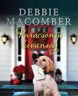 Romantická beletria Karácsonyi kívánság - Debbie Macomber