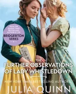 Romantická beletria The Further Observations of Lady Whistledown - Julia Quinn,Suzanne Enoch,Karen Hawkins,Mia Ryan