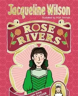 V cudzom jazyku Rose Rivers - Jacqueline Wilson,Nick Sharratt