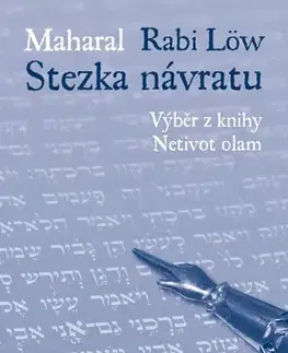 Náboženstvo - ostatné Stezka návratu - Maharal (rabi Löw)