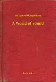 Svetová beletria A World of Sound - Stapledon William Olaf
