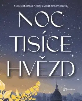 Beletria - ostatné Noc tisíce hvězd - Andrea Yaryura Clark,Zdeňka Lišková