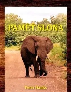 Cestopisy Paměť slona - Hanks Peter
