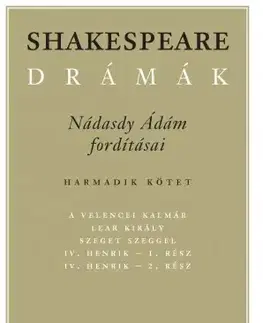 Svetová beletria Shakespeare drámák III. - William Shakespeare