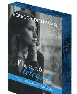 Romantická beletria Elakadó lélegzet (Éldekorált kiadás) - Rebecca Donovan