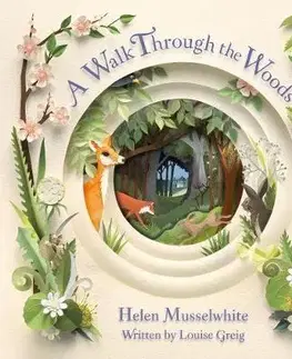 V cudzom jazyku A Walk Through the Woods - Louise Greig,Helen Musselwhite