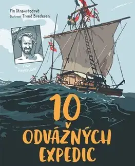 Dobrodružstvo, napätie, western 10 odvážných expedic - Pia Stromstadová