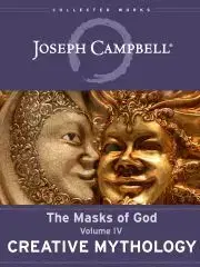 Sociológia, etnológia Creative Mythology - Joseph Campbell