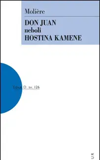 Svetová beletria Don Juan neboli Hostina kamene - Jean-Baptiste P. Moliére