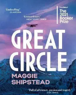 Historické romány Great Circle - Maggie Shipstead
