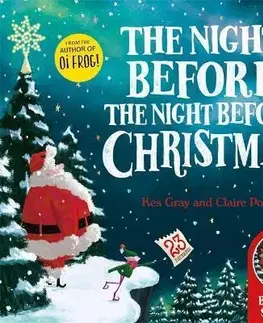 Rozprávky The Night Before the Night Before Christmas - Kes Gray,Powell Claire