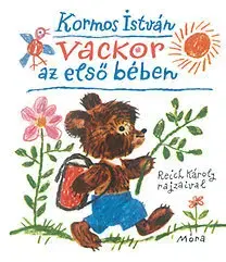 Rozprávky Vackor az első bében - István Kormos