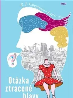 Svetová beletria Otázka ztracené hlavy - Jeff Cohen