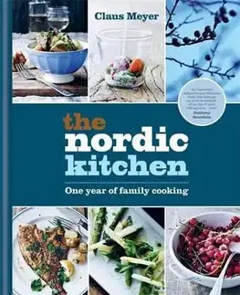 Národná kuchyňa Nordic Kitchen - Claus Meyer