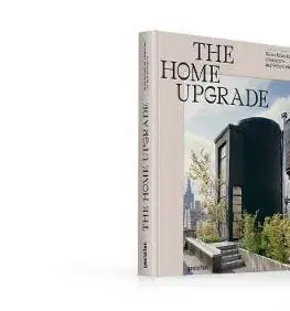 Architektúra The Home Upgrade - Kolektív autorov