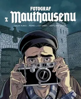 Komiksy Fotograf z Mauthausenu - Grafický román - Rubio Salva,Pedro Colombo,Hana Maadi