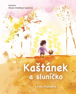 Rozprávky Kaštánek a sluníčko - Linda Mahamid