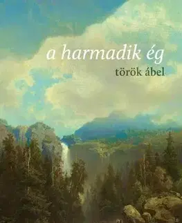Beletria - ostatné a harmadik ég - Ábel Török