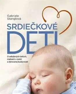 Skutočné príbehy Srdiečkové deti - Gabriele Stangl