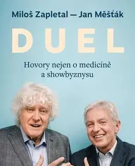 Biografie - ostatné Duel - Jan Měšťák,Miloš Zapletal