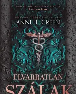 Erotická beletria Elvarratlan szálak (bővített újrakiadás) - Anne L. Green