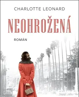 Film, hudba Neohrožená - Charlotte Leonard