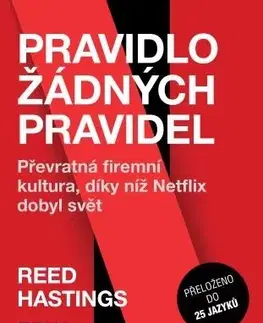 Podnikanie, obchod, predaj Pravidlo žádných pravidel - Erin Meyer