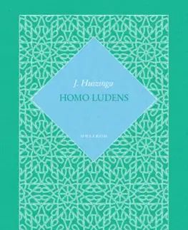 Filozofia Homo Ludens - Johan Huizinga