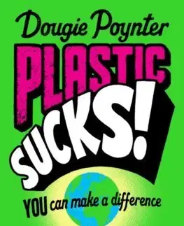 V cudzom jazyku Plastic Sucks! You Can Make A Difference - Dougie Poynter