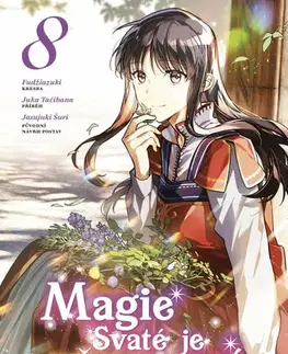 Manga Magie Svaté je všemocná 8 - Juka Tačibana,Fudžiazuki,Jasujuki Šuri