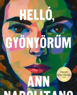 Svetová beletria Helló, gyönyörűm - Ann Napolitano