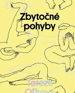 Romantická beletria Zbytočné pohyby - Tereza Oľhová